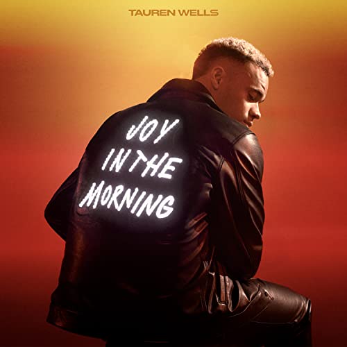 TAUREN WELLS - JOY IN THE MORNING (VINYL) Online Hot Sale