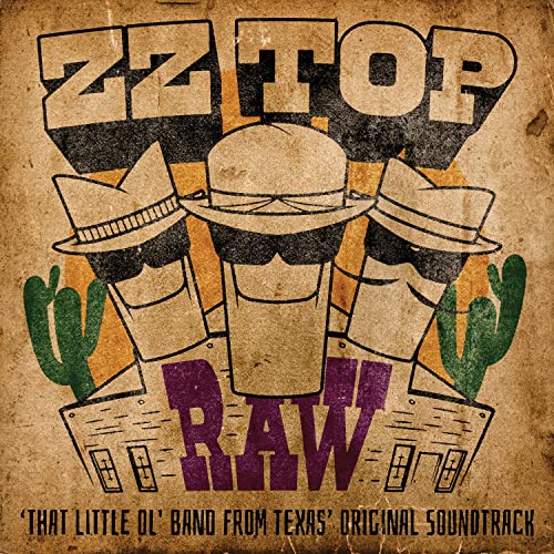 ZZ TOP - RAW ( THAT LITTLE OL  BAND FROM TEXAS  ORIGINAL SOUNDTRACK) (CD) For Cheap