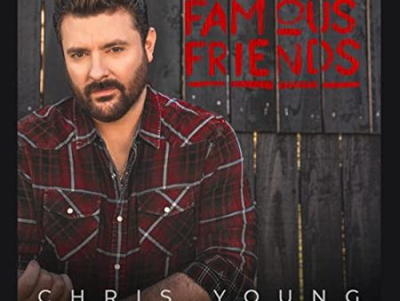 CHRIS YOUNG - FAMOUS FRIENDS (DELUXE EDITION) (CD) Discount