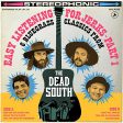 THE DEAD SOUTH - EASY LISTENING FOR JERKS, PT. 1 (VINYL) Online now