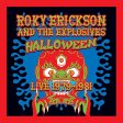 ERICKSON, ROKY - HALLOWEEN: LIVE 1979-1981 (VINYL) Fashion