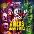 VARIOUS - ALIENS, CLOWNS AND GEEKS (SOUNDTRACK) (CD) Online now